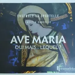 Ave Maria oui mais... lequel ?