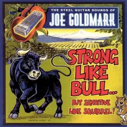 Strong Like Bull...But Sensitive Like Squirrel!