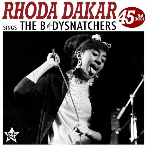Rhoda Dakar sings The Bodysnatchers (45 Year Edition)
