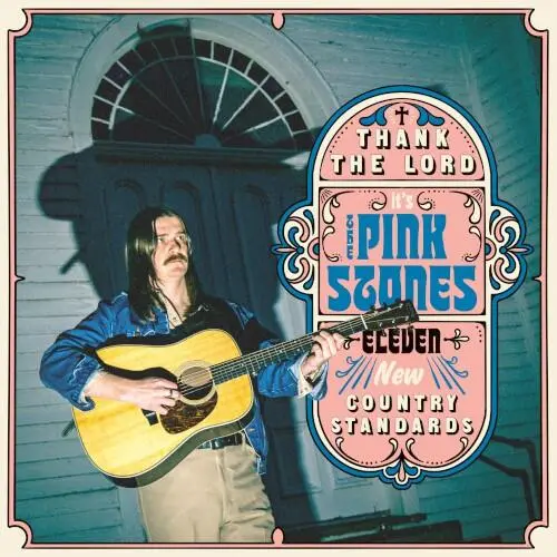 Thank the Lord… it’s The Pink Stones