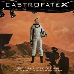 X: One Small Step for Man, Another Fake Film to Brainwash You With