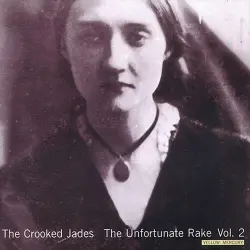 The Unfortunate Rake, Volume 2