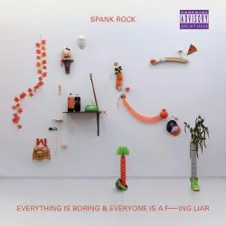 Everything Is Boring and Everyone Is a Fucking Liar