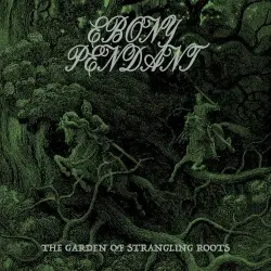 The Garden of Strangling Roots