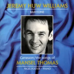 Caneuon Mansel Thomas / The Songs of Mansel Thomas