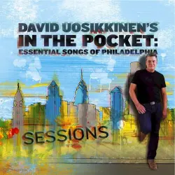 Essential Songs of Philadelphia - Sessions