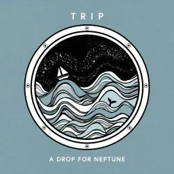 A Drop for Neptune A Drop for Neptune