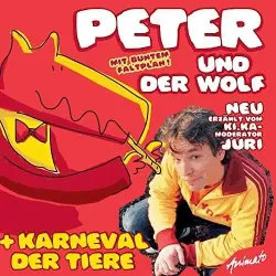 Peter und der Wolf + Karneval der Tiere Peter und der Wolf + Karneval der Tiere