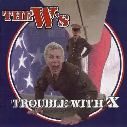 Trouble With X