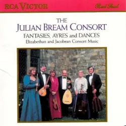 Fantasies, Ayres and Dances: Elizabethan and Jacobean Consort Music