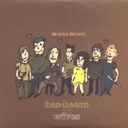 Has-Beens & Wives
