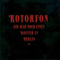 Ich hab noch einen Koffer in Berlin