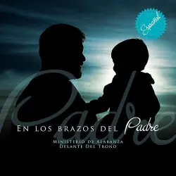 En Los Brazos del Padre