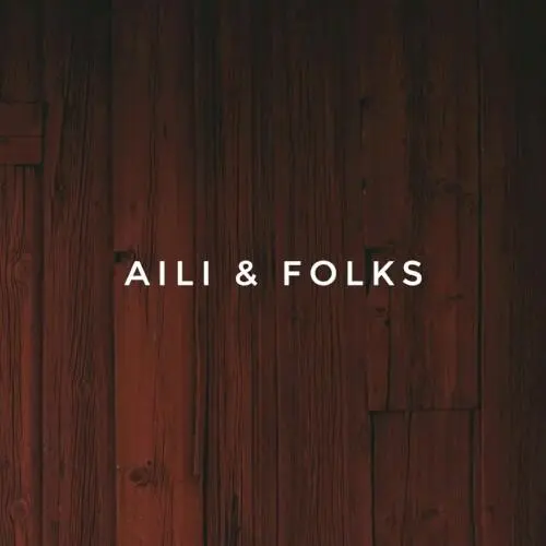 Aili & Folks