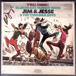 Y’all Come! Bluegrass Humor with Jim & Jesse & The Virginia Boys