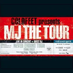 COLDFEET presents MJ THE TOUR