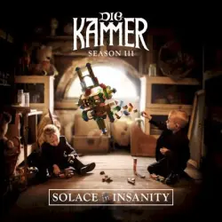 Season III: Solace in Insanity