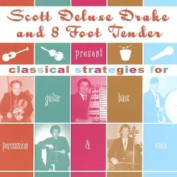 Classical Strategies for Guitar, Bass, Percussion and Voice
