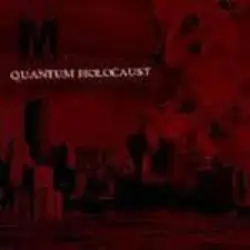 Quantum Holocaust: World Domination
