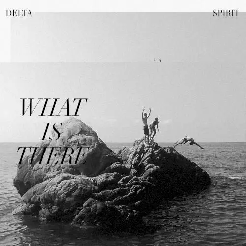 What Is There