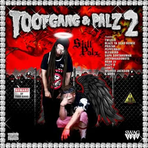 Toofgang & Palz 2: Still Palz