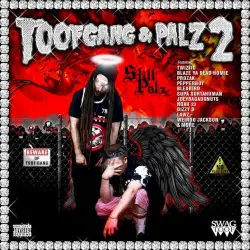 Toofgang & Palz 2: Still Palz