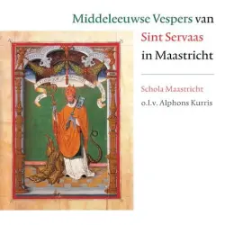 Middeleeuwse Vespers van Sint Servaas in Maastricht
