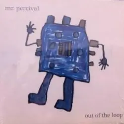 Out of the Loop