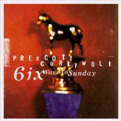 Six Ways to Sunday