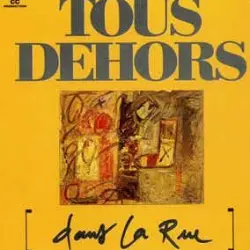 Dans la rue