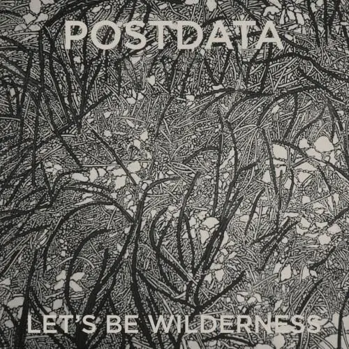 Let’s Be Wilderness