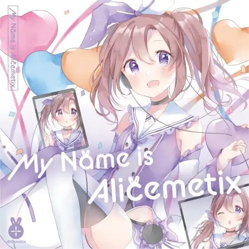 My Name is Alicemetix