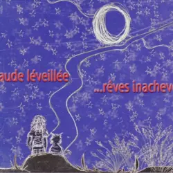 ...rêves inachevés