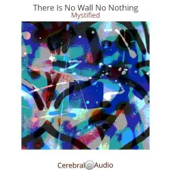 There Is No Wall No Nothing There Is No Wall No Nothing