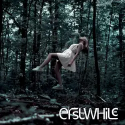 Erstwhile