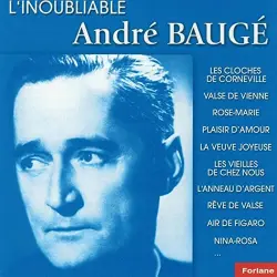 L'Inoubliable André Baugé