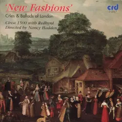 New Fashions - Cries and Ballads of London