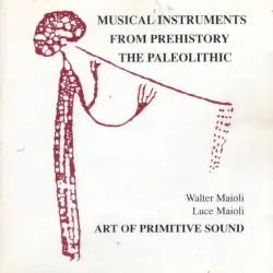 Musical Instruments From Prehistory - The Paleolithic
