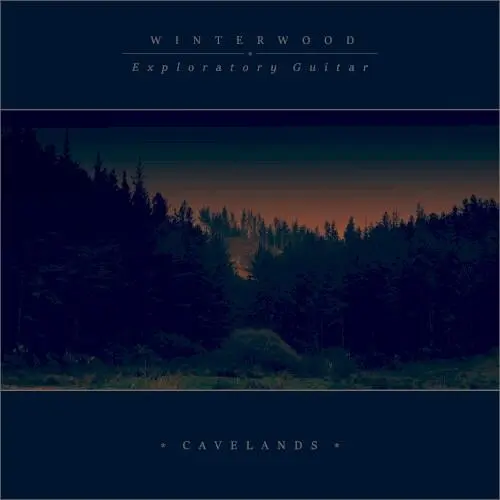 Exploratory Guitar: Cavelands