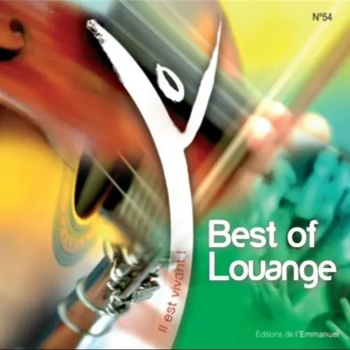 Best of Louange (Volume n°54 - Il est vivant !)