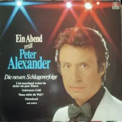 Ein Abend mit Peter Alexander - Die neuen Schlagererfolge