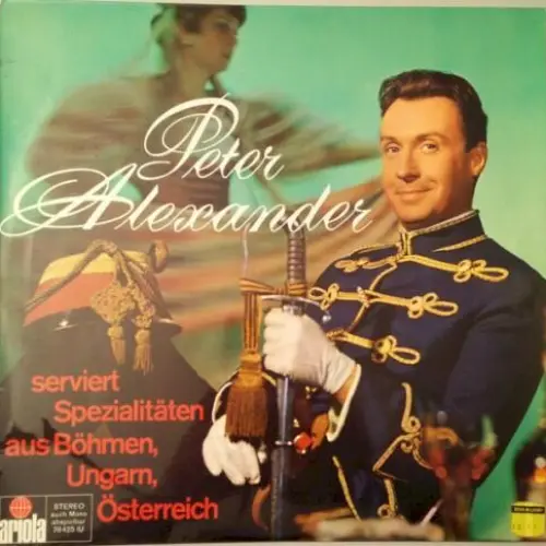 Peter Alexander serviert Spezialitäten aus Böhmen, Ungarn, Österreich