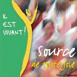 Source de toute joie (Volume n°41 - Il est vivant !)