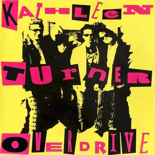 Kathleen Turner Overdrive