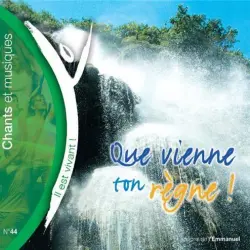 Que vienne ton règne (Volume n°44 - Il est vivant !)