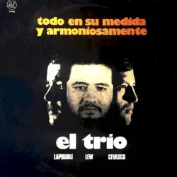 Todo en su medida y armoniosamente