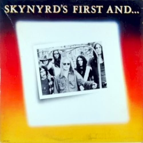 Skynyrd’s First and… Last