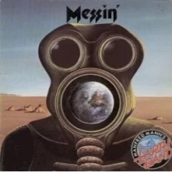 Messin’ Messin’