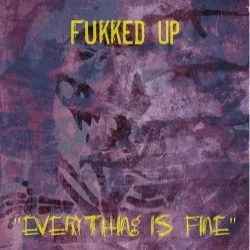 Everything Is Fine