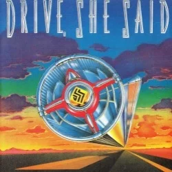 Drive, She Said Drive, She Said
